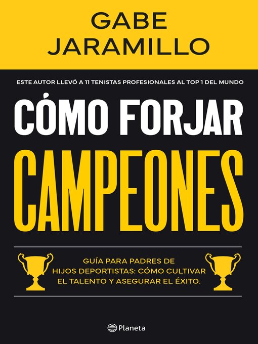 Title details for Cómo forjar campeones by Gabe Jaramillo - Available